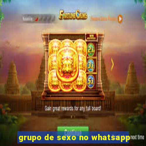 grupo de sexo no whatsapp